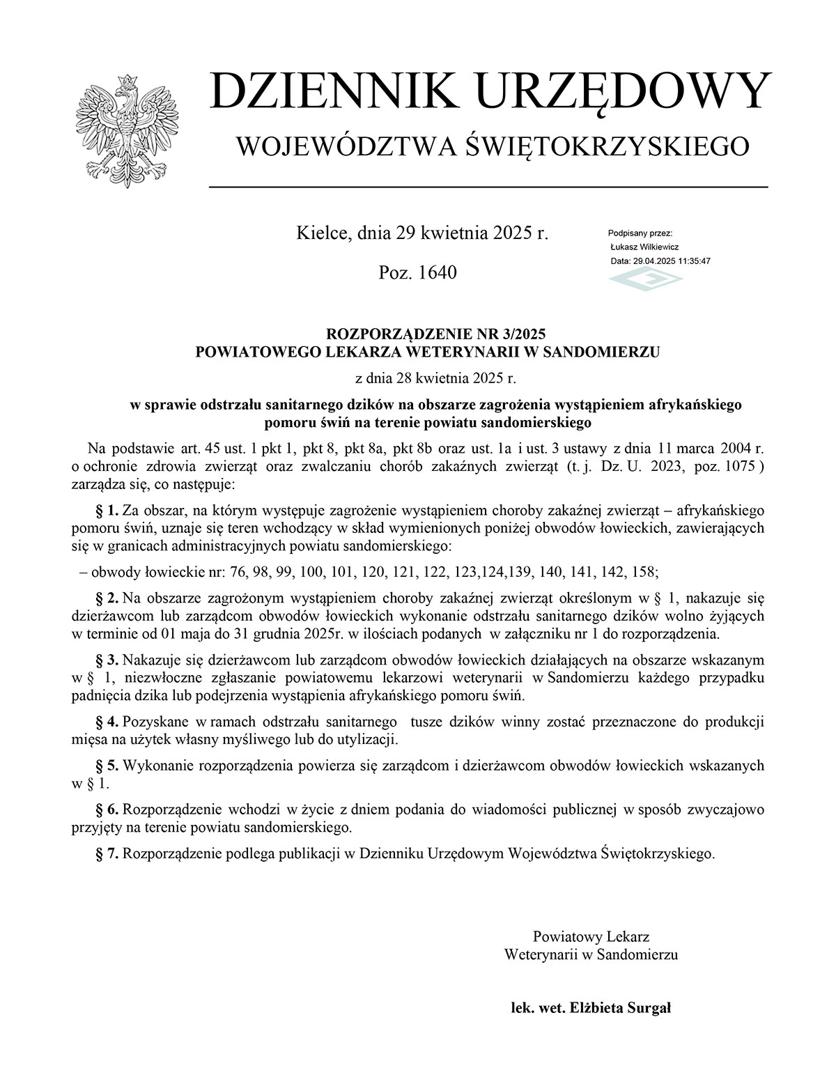 Rozporządzenie nr 3/2025 Powiatowego Lekarza Weterynarii w Sandomierzu z dnia 28 kwietnia 2025 r. w sprawie odstrzału sanitarnego dzików na obszarze zagrożenia wystąpieniem afrykańskiego pomoru świń na terenie powiatu sandomierskiego